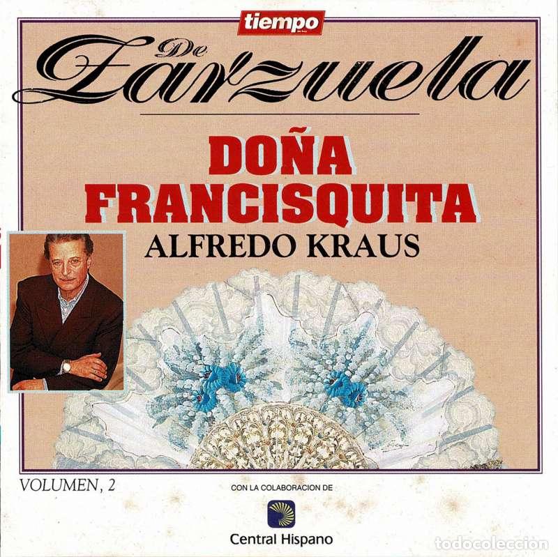 CDs de m&uacute;sica: Alfredo Kraus - Tiempo de Zarzuela 8. Do&ntilde;a Francisquita (2). CD