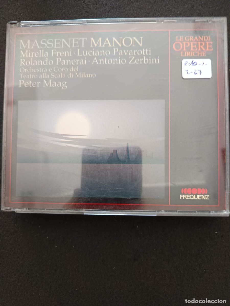 CDs de m&uacute;sica: 2 CD. MASSENET: MANON. DIR: PETER MAAG. INT&Eacute;RP: MIRELLA FRENI, LUCIANO PAVAROTTI, ROLANDO PANEREI,