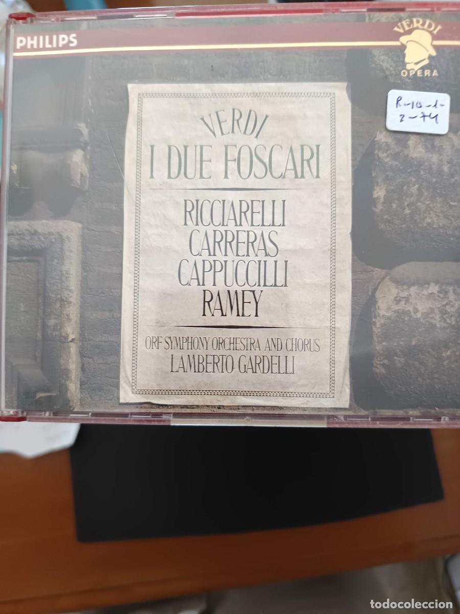CDs de m&uacute;sica: 2 CD. VERDI: I DUE FOSCARI. DIR: LAMBERTO GARDELLI. INT&Eacute;RP: RICCIARELLI, CARRERAS, CAPPUCCILLI, RAME