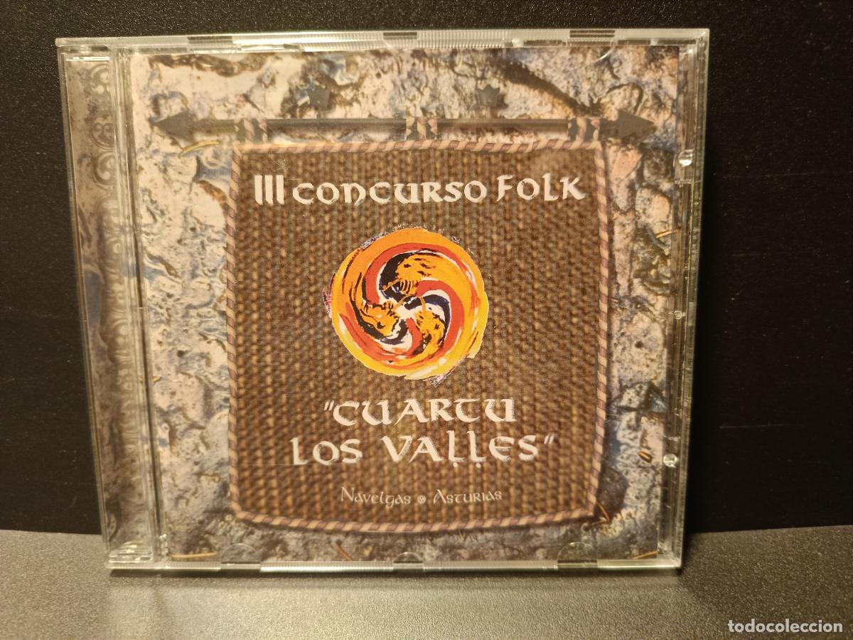 CDs de m&uacute;sica: III CONCURSO FOLK CUARTU LOS VALLES NAVELGAS ASTURIAS PEPETO