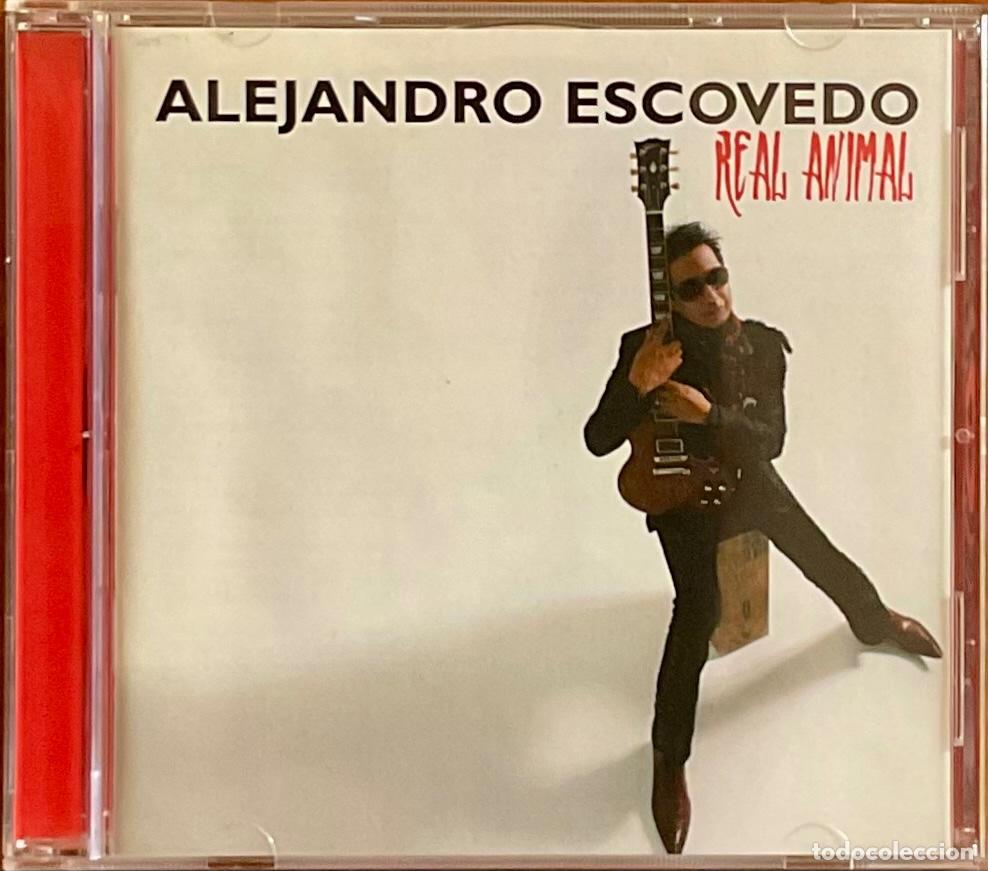 CDs de Musique: ALEJANDRO ESCOVEDO - REAL ANIMAL