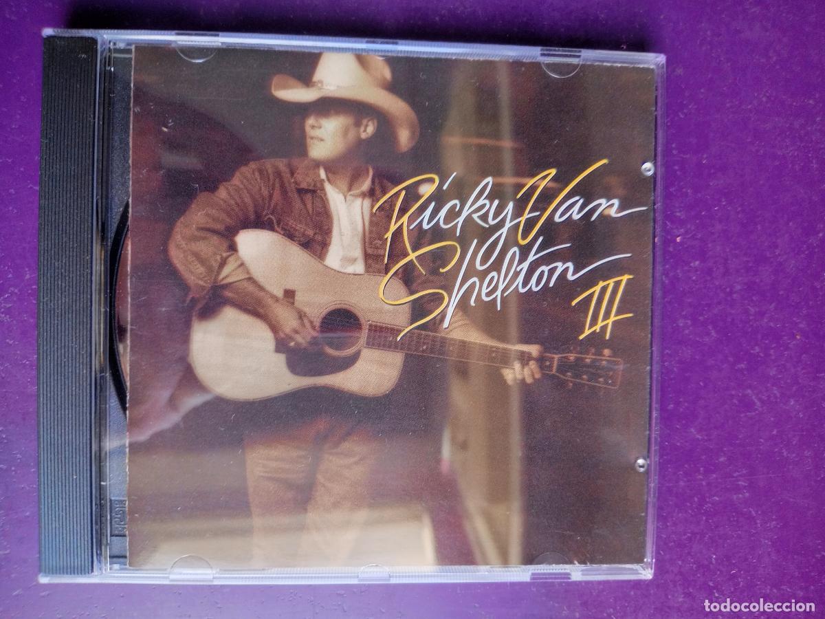 CDs de m&uacute;sica: Ricky Van Shelton &ndash; RVS III - CD COLUMBIA 1990, SIN USO - COUNTRY FOLK ROCK AMERICANA