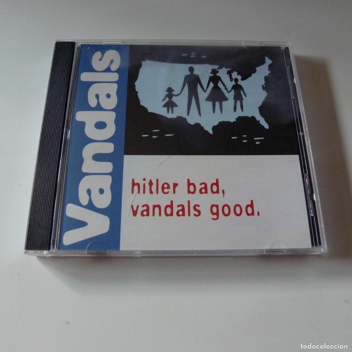 CDs de m&uacute;sica: Vandals &ndash; Hitler Bad, Vandals Good CD edicion US