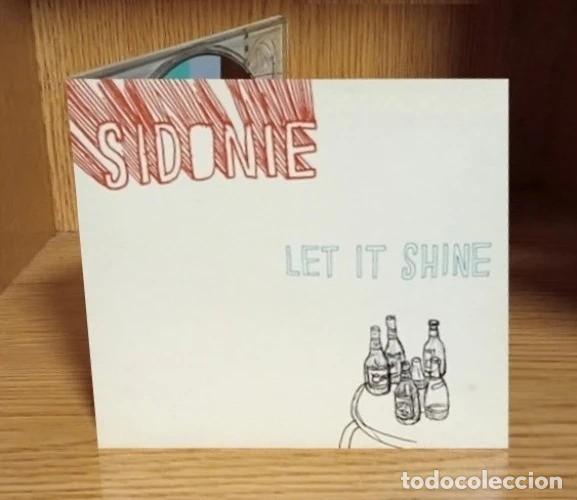 CDs de m&uacute;sica: SIDONIE. LET IT SHINE. BIP BIP 2002. INDIE. ELECTRONICA.TECNHO. PSYCH. CD. DIGIPACK.