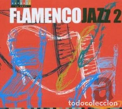 CDs de m&uacute;sica: Flamenco Jazz 2- 8428353010217