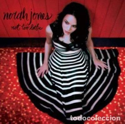 CDs de m&uacute;sica: Not Too Late- 0094638724926