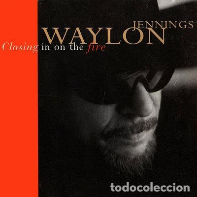 CDs de m&uacute;sica: Closing in on the fire- 0724349446120