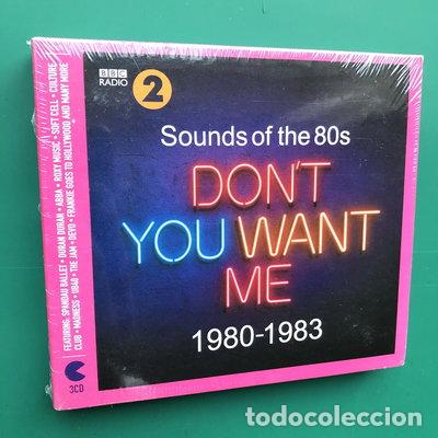 CDs de m&uacute;sica: Sounds of the 80s: Don't You Want Me 1980-1983- 0600753850039