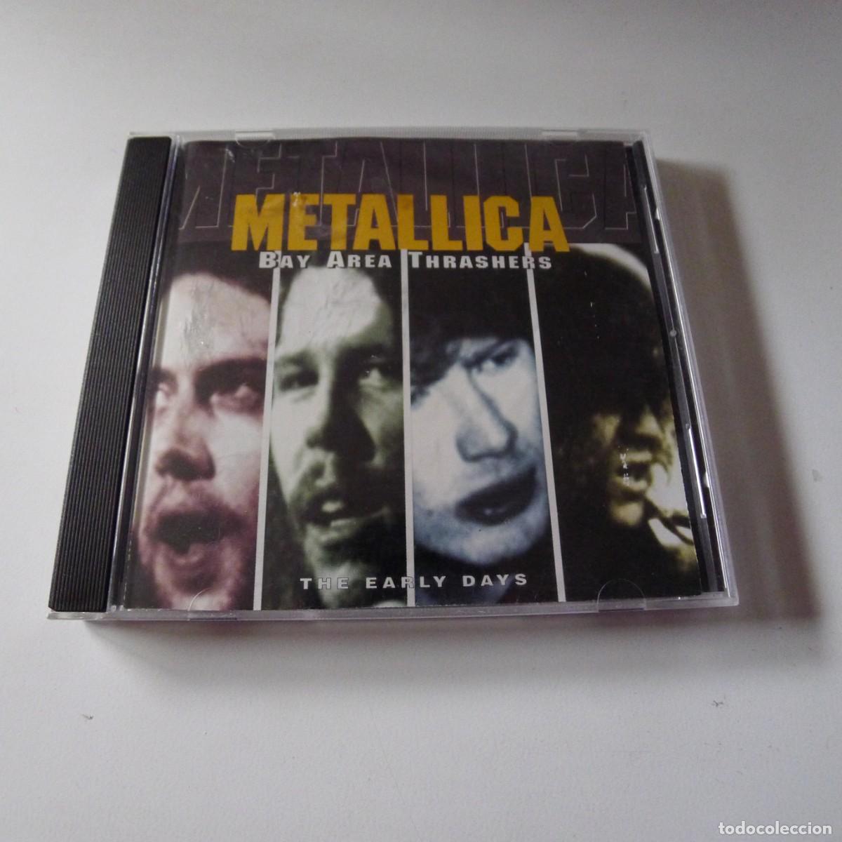 CDs de m&uacute;sica: Metallica &ndash; Bay Area Thrashers The Early Days CD edicion UK