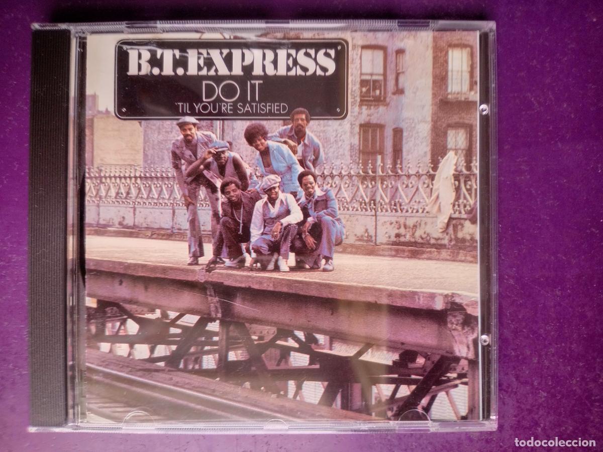 CDs de m&uacute;sica: B.T. Express &lrm;&ndash; Do It ('Til You're Satisfied) - CD CLEO 1990 - FUNK CLASICO 70'S - SIN APENAS USO