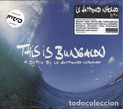CDs de m&uacute;sica: This Is Bungalow: A DJ Mix By Le Hammond Inferno- 5413356664225
