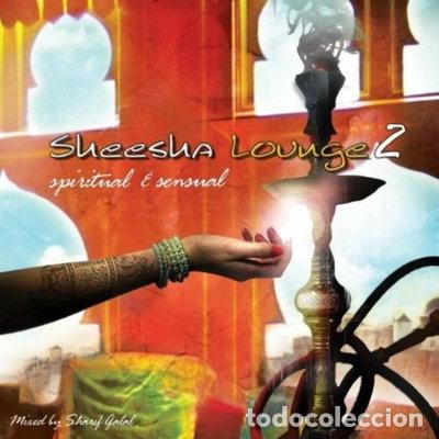 CDs de m&uacute;sica: Sheesha Lounge Vol. 2- 5099968623128