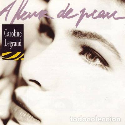 CDs de m&uacute;sica: A Fleur de Peau- 0731451222924