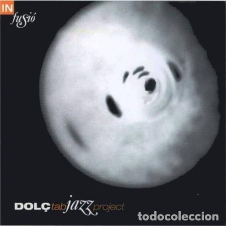 CDs de m&uacute;sica: Dol&ccedil; Tab Jazz - INfusio - (2004, CD, Autoedici&oacute;)