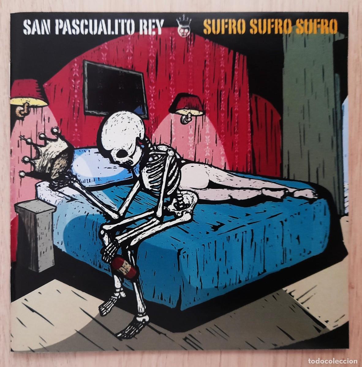CDs de m&uacute;sica: San Pascualito Rey - Sufro, Sufro, Sufro - CD