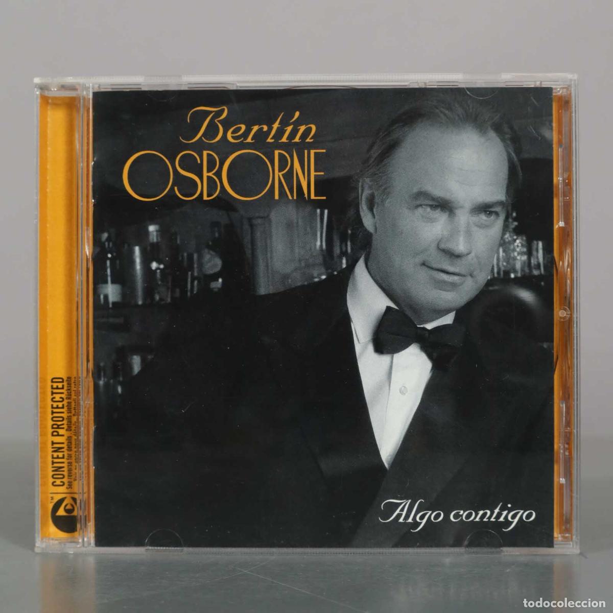 CDs de m&uacute;sica: CD. Algo contigo - Bert&iacute;n Osborne