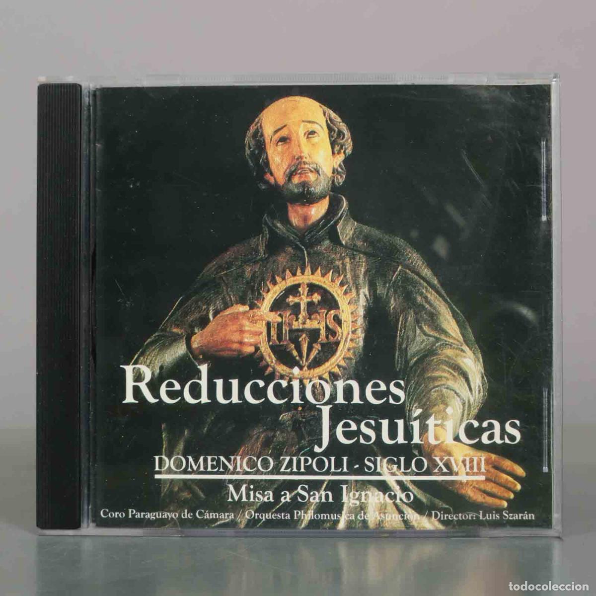 CDs de m&uacute;sica: CD. Reducciones Jesuiticas - Misa a San Ignacio - Domenico Zipoli - Coro Paraguayo de Camara,