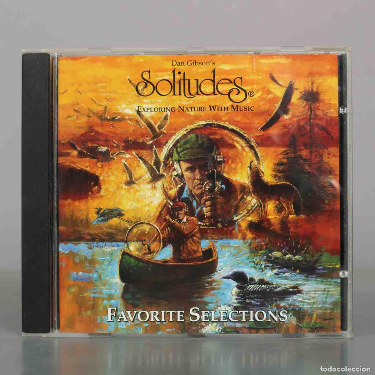 CDs de m&uacute;sica: CD. Favorite Selections - Solitudes - Dan Gibson