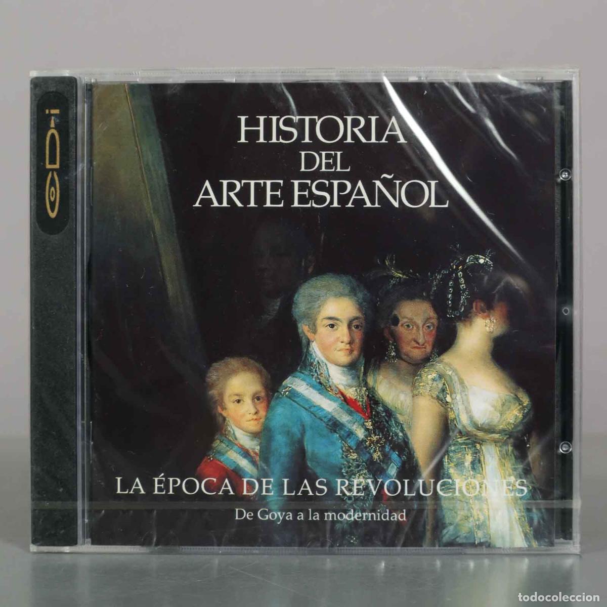 CDs de m&uacute;sica: CD-ROM Historia del Arte Espa&ntilde;ol - La &Eacute;poca de las Revoluciones: De Goya a la . PRECINTADO