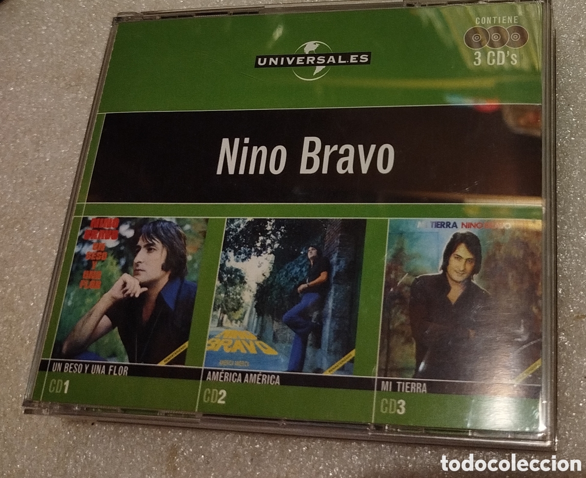 CDs de m&uacute;sica: Nino Bravo. Universales. Mi tierra / Am&eacute;rica, Am&eacute;rica / Un beso y una flor. 3 CD