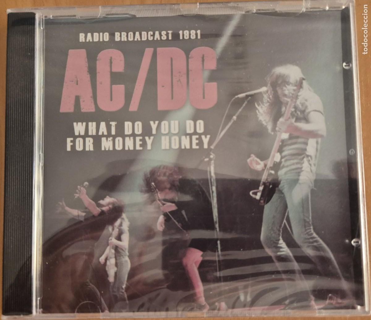 CDs de m&uacute;sica: AC/DC - RADIO BROADCAST 1981. WHAT DO YOU DO FOR MONEY HONEY. (Laser Media 2016) SONIDO ESPECTACULAR