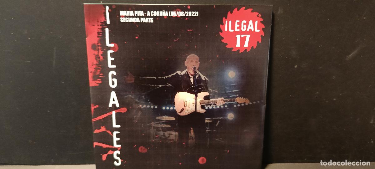 CDs de m&uacute;sica: COLECCION ILEGALES VOL 17 MARIA PITA A CORU&Ntilde;A SEGUNDA PARTE 5-8-22 DIRECTO CDR Y DVD R PEPETO