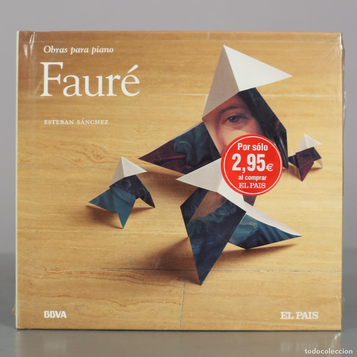 CDs de m&uacute;sica: CD. Obras para piano - Faur&eacute; - Esteban S&aacute;nchez - Coleccionables El Pa&iacute;s PRECINTADO