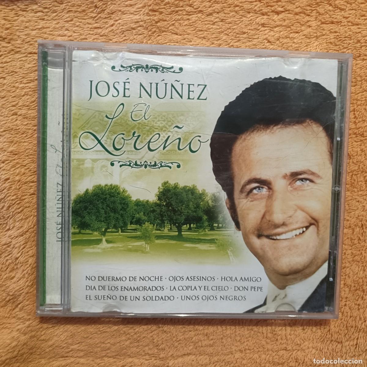 CDs de Musique: Jos&eacute; Nu&ntilde;ez, El Lore&ntilde;o - No duermo de noche, Ojos asesinos, Hola amigo, ... - CD.