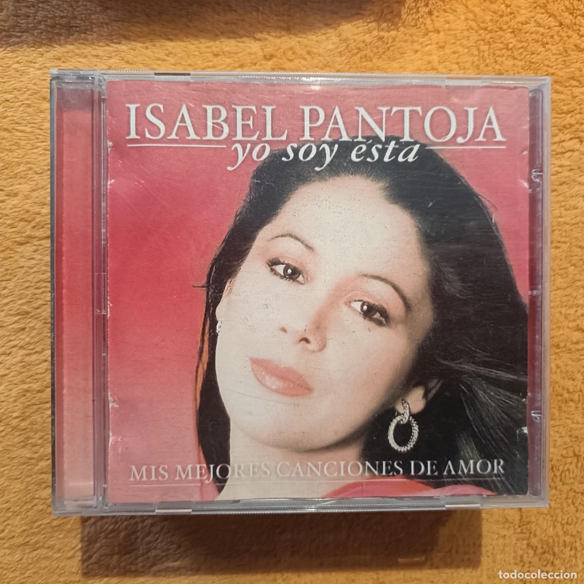 CDs de Musique: Isabel Pantoja - Yo Soy &Eacute;sta (Mis mejores canciones de amor)- CD.