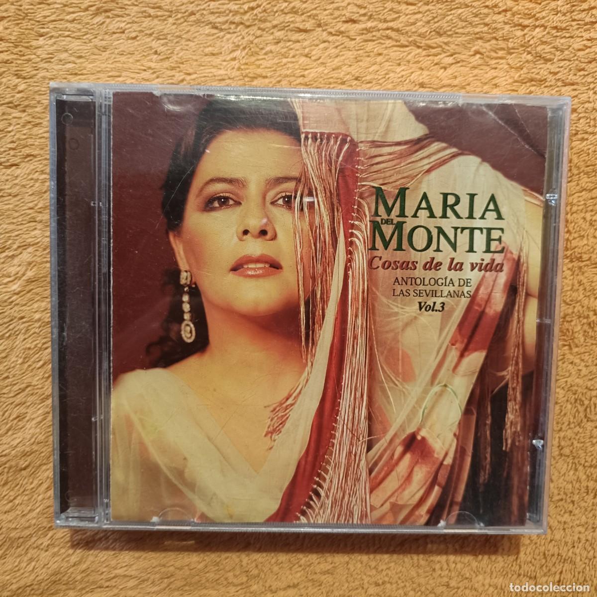 CDs de m&uacute;sica: Mar&iacute;a del Monte - Cosas de la vida, Antolog&iacute;a de las Sevillanas, vol. 3 - CD. (Sevillanas)