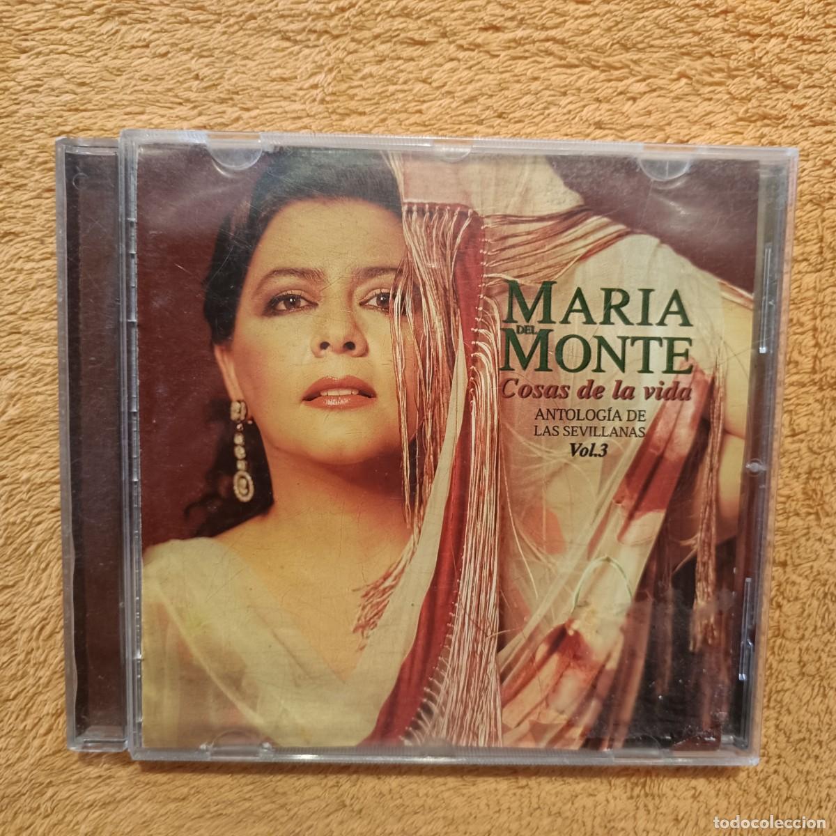 CDs de m&uacute;sica: Mar&iacute;a del Monte - Cosas de la vida, Antolog&iacute;a de las Sevillanas, vol. 3 - CD. (Sevillanas)