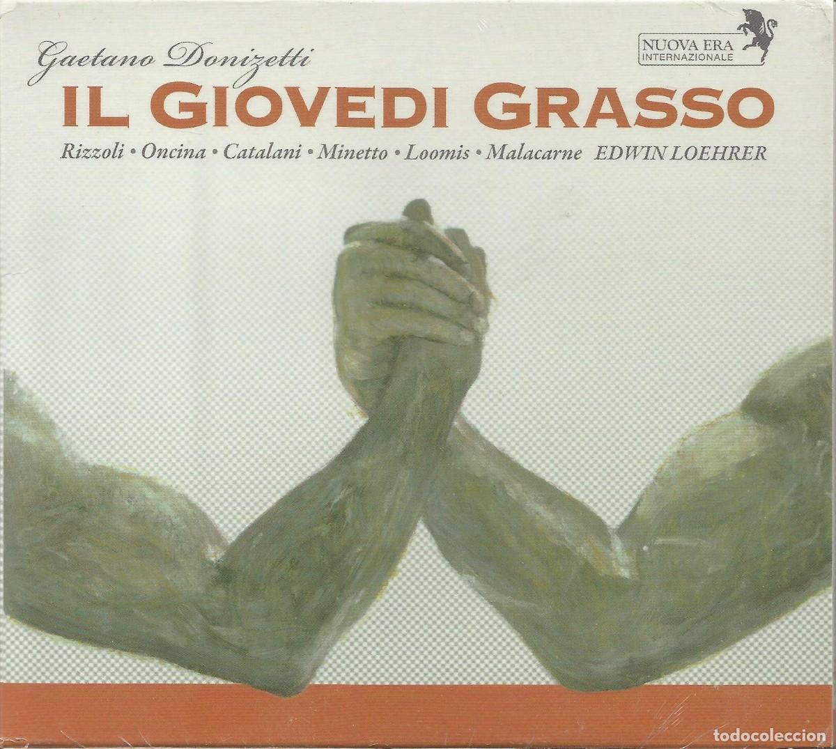 Musik-CDs: CD Gaetano Donizetti - Il Gioved&igrave; Grasso - Reedici&oacute;n (Nuova Era Internazionale) - &Oacute;pera - Precintado
