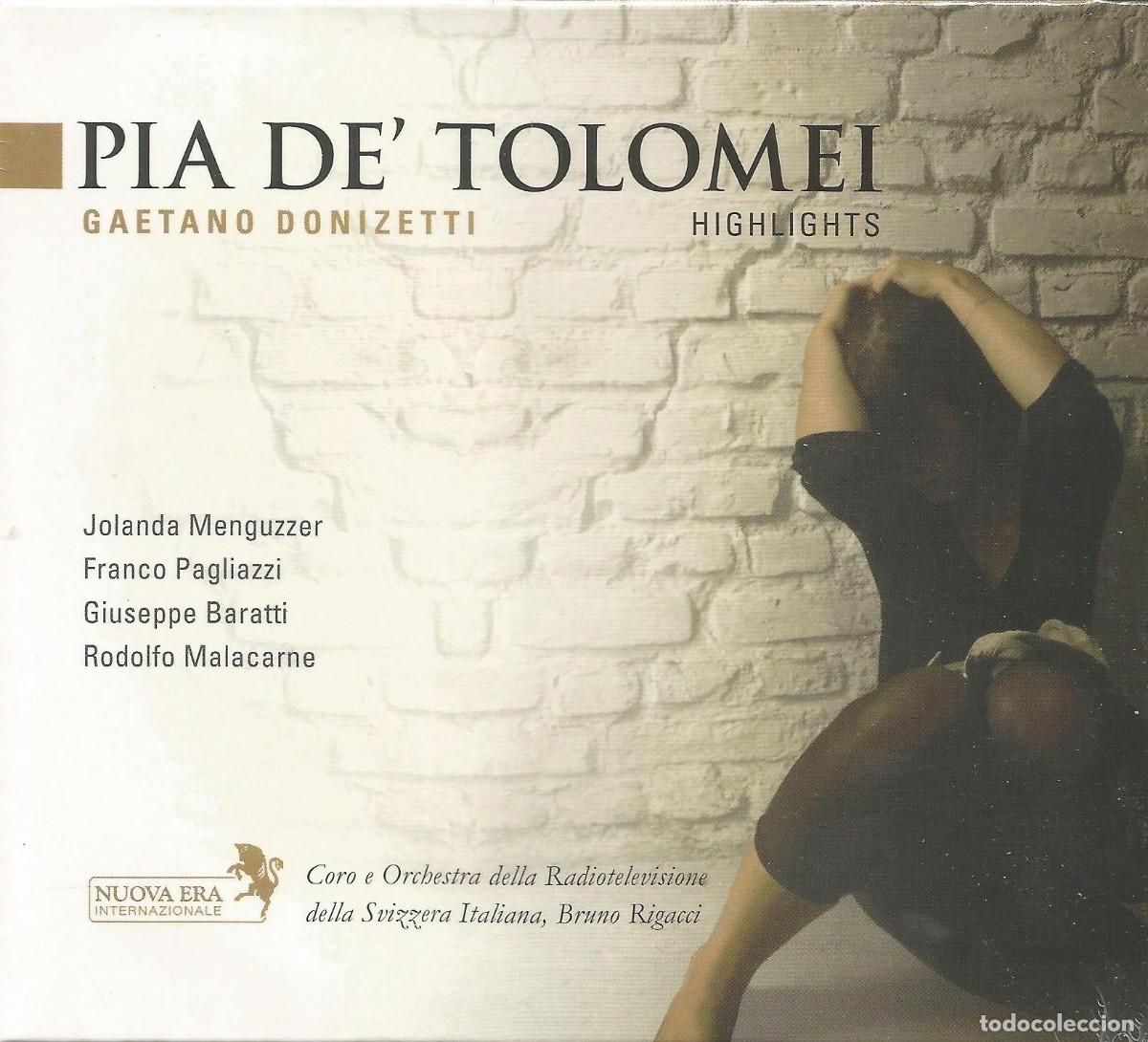 Musik-CDs: CD Gaetano Donizetti - Pia De' Tolomei - Highlights (Nuova Era Internazionale, 2009) - &Oacute;pera - Nuevo