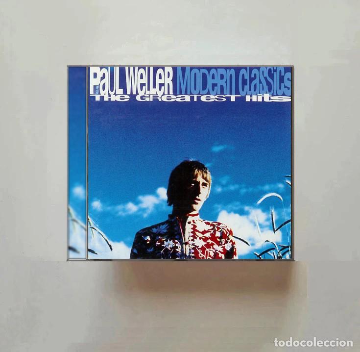 CDs de m&uacute;sica: PAUL WELLER. MODERN CLASSICS. THE GREATEST HITS. RECOPILATORIO. CD.