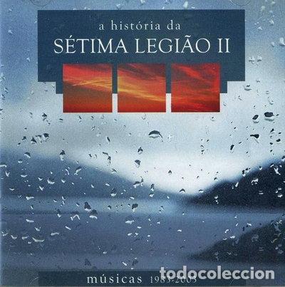 CDs de m&uacute;sica: A Hist&oacute;ria Da S&eacute;tima Legi&atilde;o II (M&uacute;sicas 1983-2003)- 0724358009422