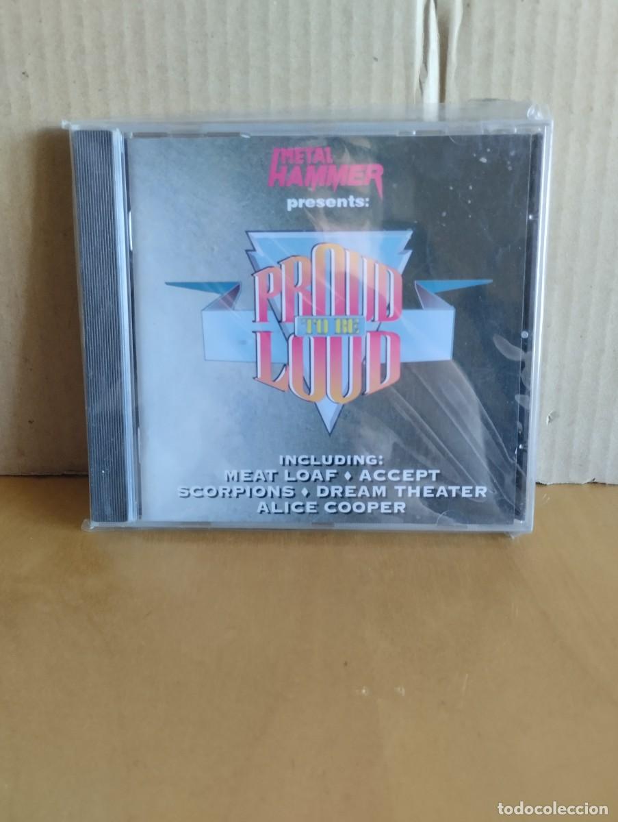 CDs de m&uacute;sica: PROUD TO BE LOUD ----- ACCEPT,SCORPIONS,KROKUS,A.COOPER,G.MOORE,DREAM THEATER ....