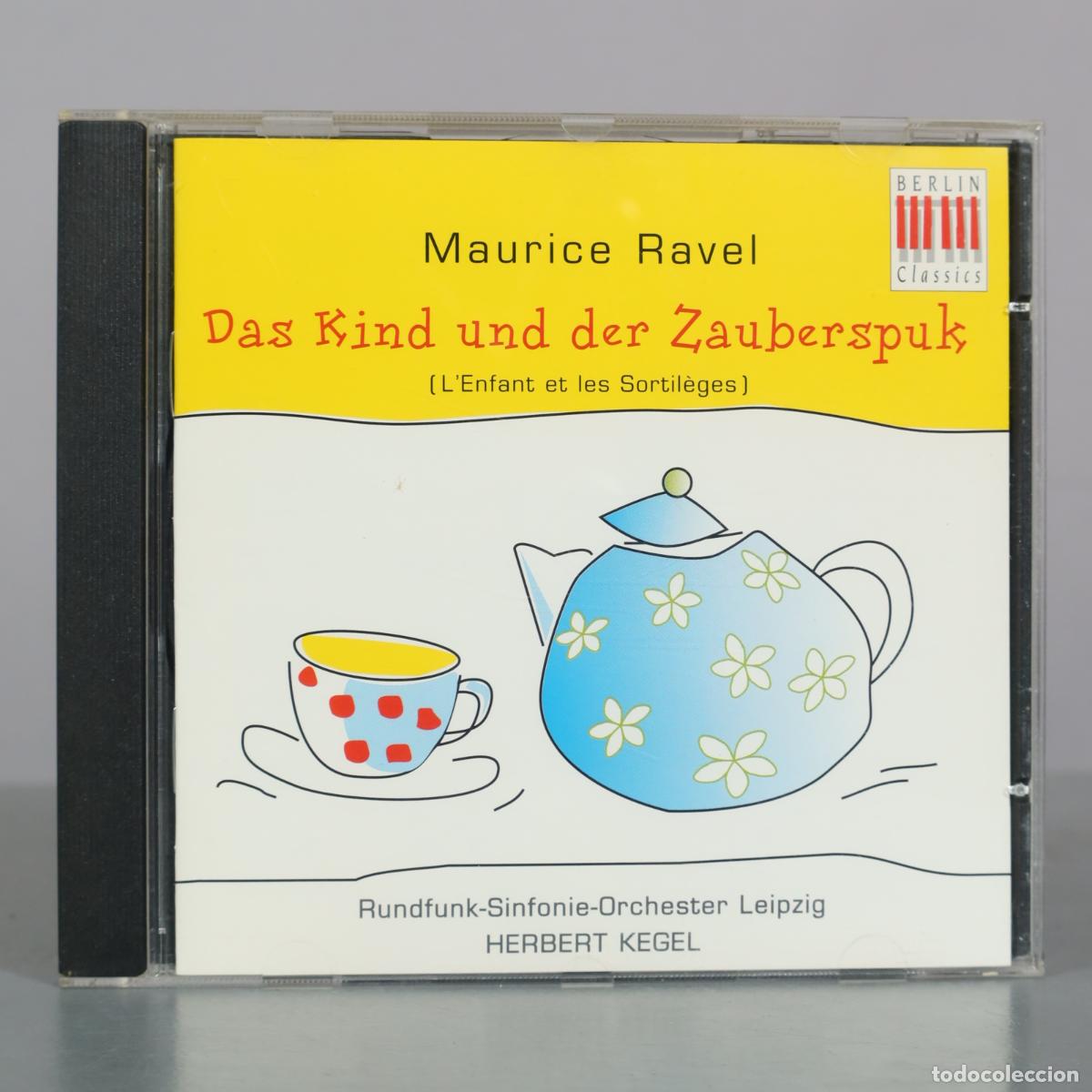 CDs de m&uacute;sica: CD. Maurice Ravel - Das Kind und der Zauberspuk (L'Enfant et les Sortil&egrave;ges) -