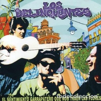 CDs de m&uacute;sica: El Sentimiento Garrapatero Que Nos Traen Las Flores- 0724381050125