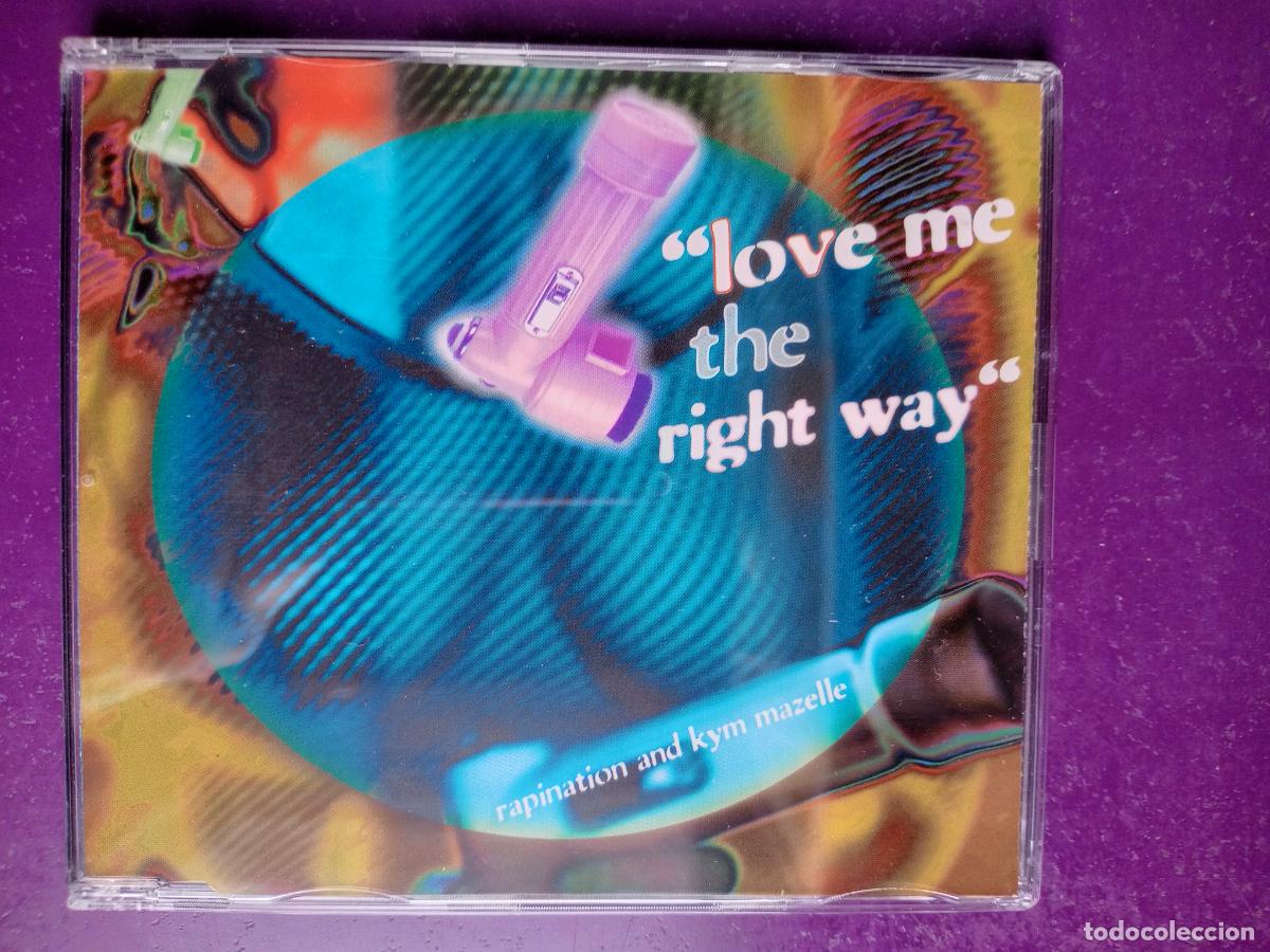 CD de M&uacute;sica: Rapination + Kym Mazelle &ndash; Love Me The Right Way - CD Sg LOGIC 1992 - ELECTRONICA, HOUSE,