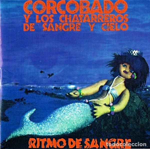 CDs de m&uacute;sica: CORCOBADO Y LOS CHATARREROS DE SANGRE Y CIELO - RITMO DE SANGRE
