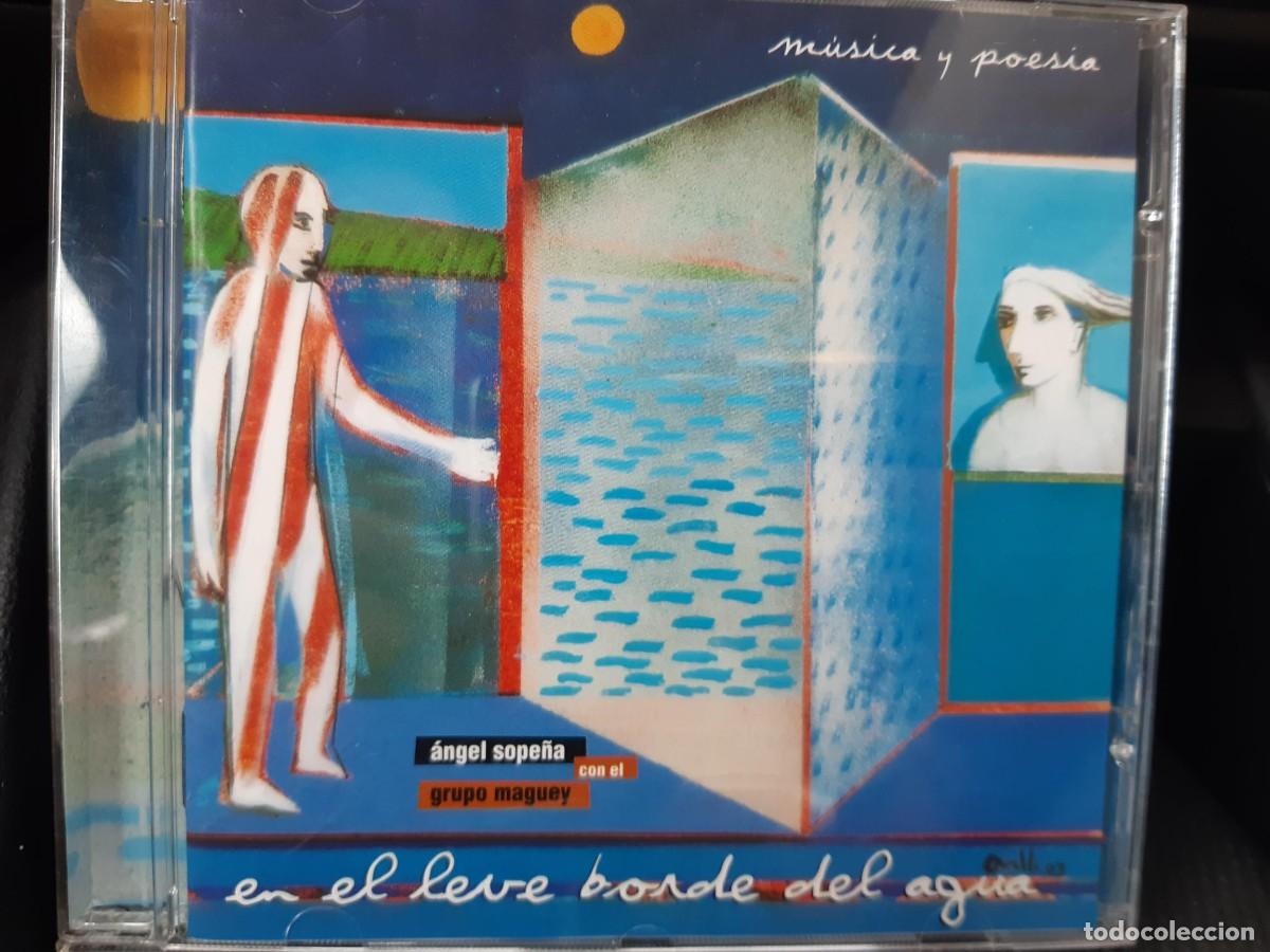 CDs de m&uacute;sica: ANGEL SOPE&Ntilde;A CON EL GRUPO MAGUEY EN EL LEVE BORDE DEL AGUA CD