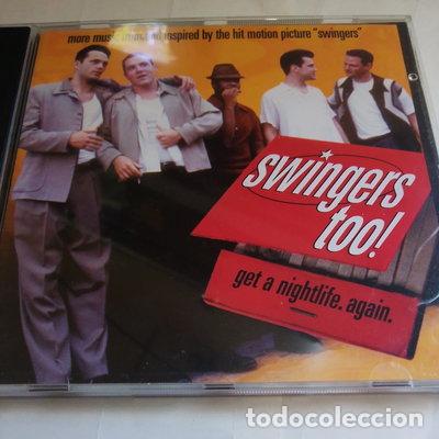CDs de m&uacute;sica: Swingers Too! Get A Nightlife, Again- 4029758223529