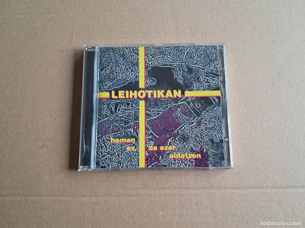 CDs de m&uacute;sica: LEIHOTIKAN - HEMEN EZ DA EZER ALDATZEN CD 1998 PUNK ROCK