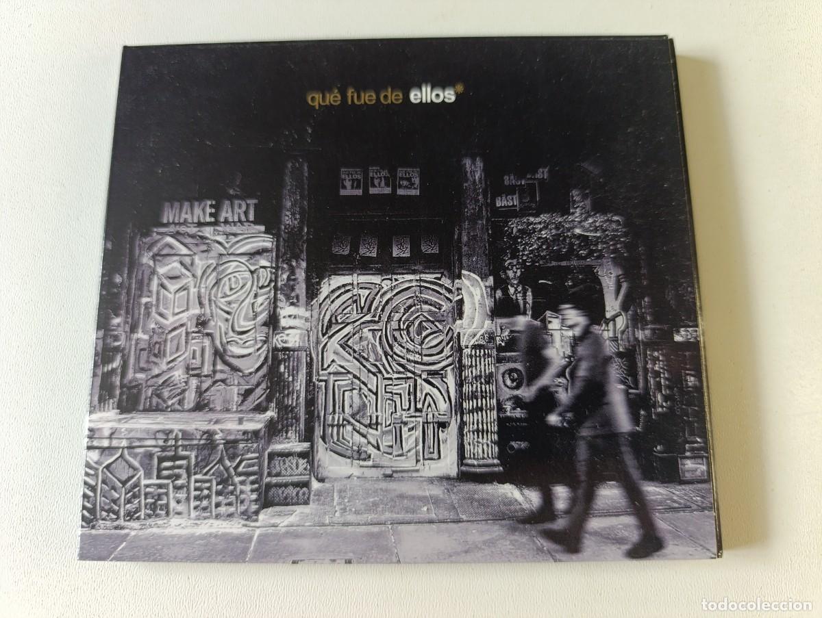 CDs de m&uacute;sica: ELLOS 'Qu&eacute; Fue de Ellos' CD &Aacute;lbum 2008 Pias Guille Mostaza Santi Capote lo dejas o lo tomas