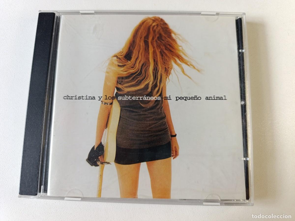CDs de m&uacute;sica: CHRISTINA Y LOS SUBTERRANEOS 'Mi Peque&ntilde;o Animal' CD &Aacute;lbum 1994 Rosenvinge Mi habitaci&oacute;n P&aacute;lido