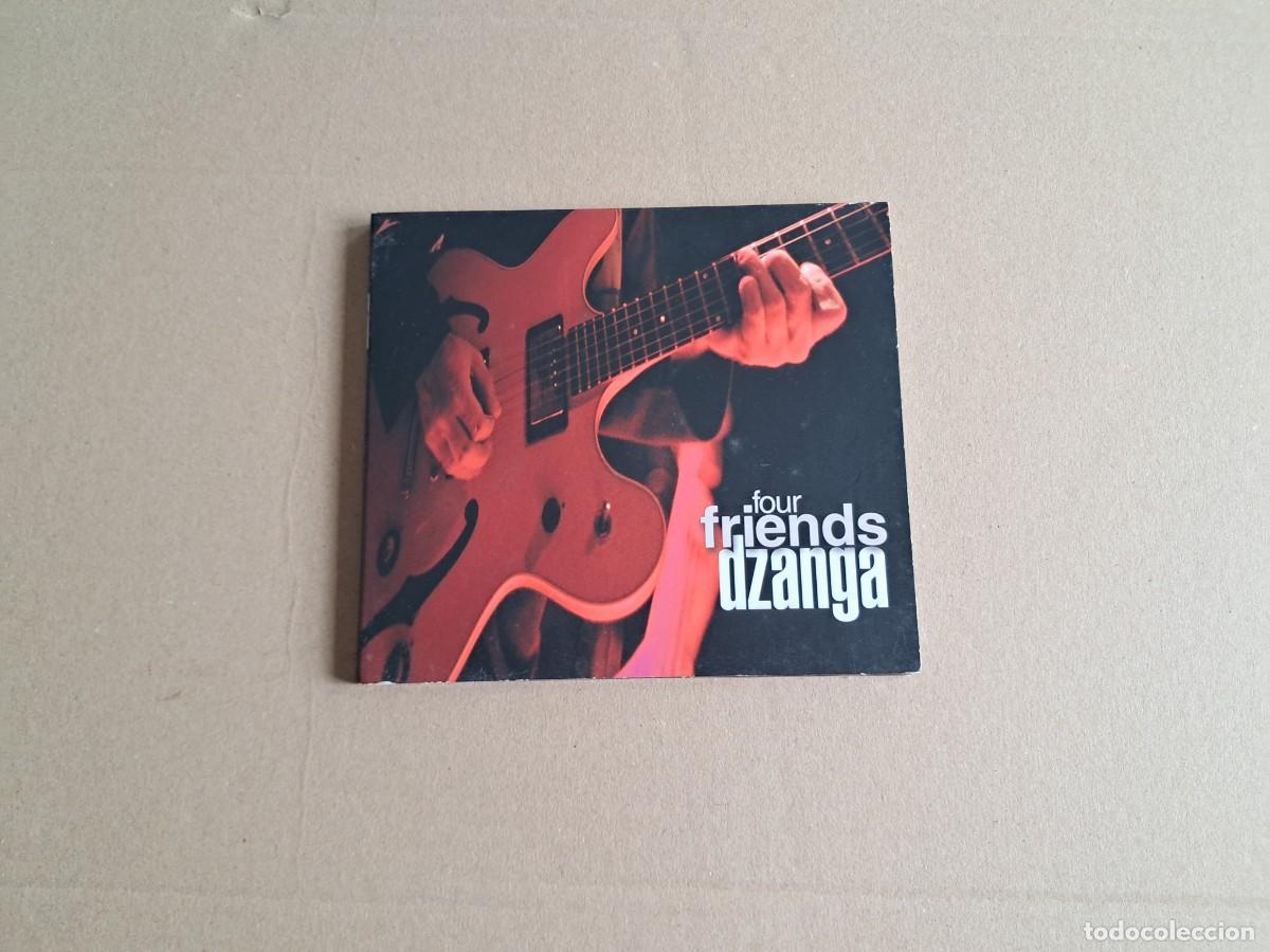 CDs de m&uacute;sica: FOUR FRIENDS - DZANGA CD DIGIPACK 2006