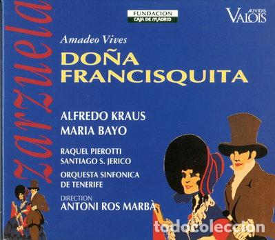 CDs de m&uacute;sica: Do&ntilde;a Francisquita- 3298490047101