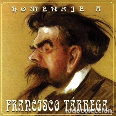 CDs de m&uacute;sica: Homenaje a Francisco T&aacute;rrega- 8436001538037