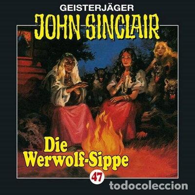 CDs de m&uacute;sica: Geisterj&auml;ger John Sinclair: Die Werwolf-Sippe: Flg. 47- 9783785737828