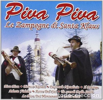 CDs de m&uacute;sica: Piva Piva (Le Zampogne Di Santa Klaus)- 8026208094728